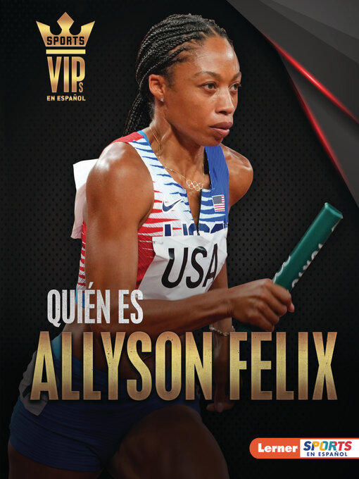 Title details for Quién es Allyson Felix (Meet Allyson Felix) by Matt Doeden - Available